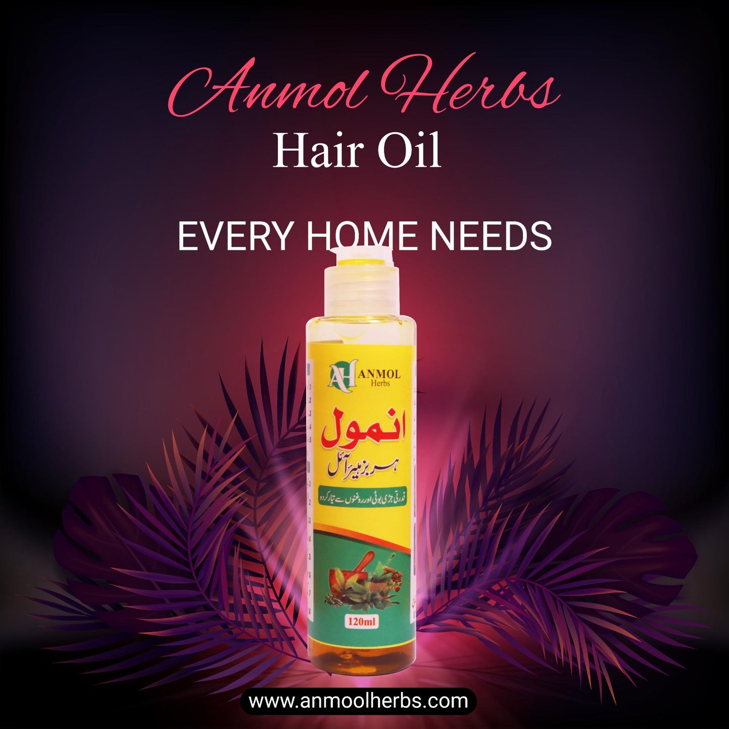 Anmol Herbs Hair Oil – قدرتی اجزاء سے بھرپور بالوں کی مکمل نگہداشت